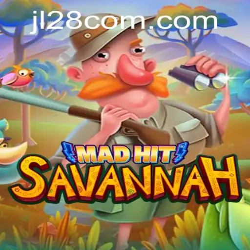 Discover the Thrills of MadHitSavannah: A New Gaming Experience Featuring JL28